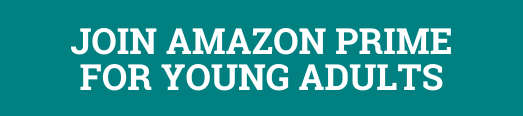 Join Amazon Prime for Young Adults
